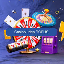 Casino Uden Om RoFUS En Guide til Online Spil -557041857